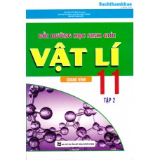 Bồi Dưỡng Học Sinh Giỏi Vật Lý Lớp 11 (Tập 2) Bồi Dưỡng Học Sinh Giỏi Vật Lý Lớp 11 (Tập 2)